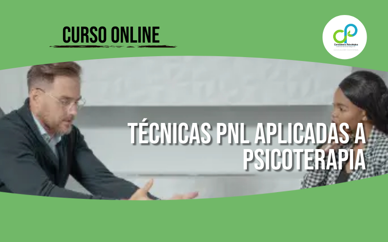 Técnicas PNL aplicadas a psicoterapia
