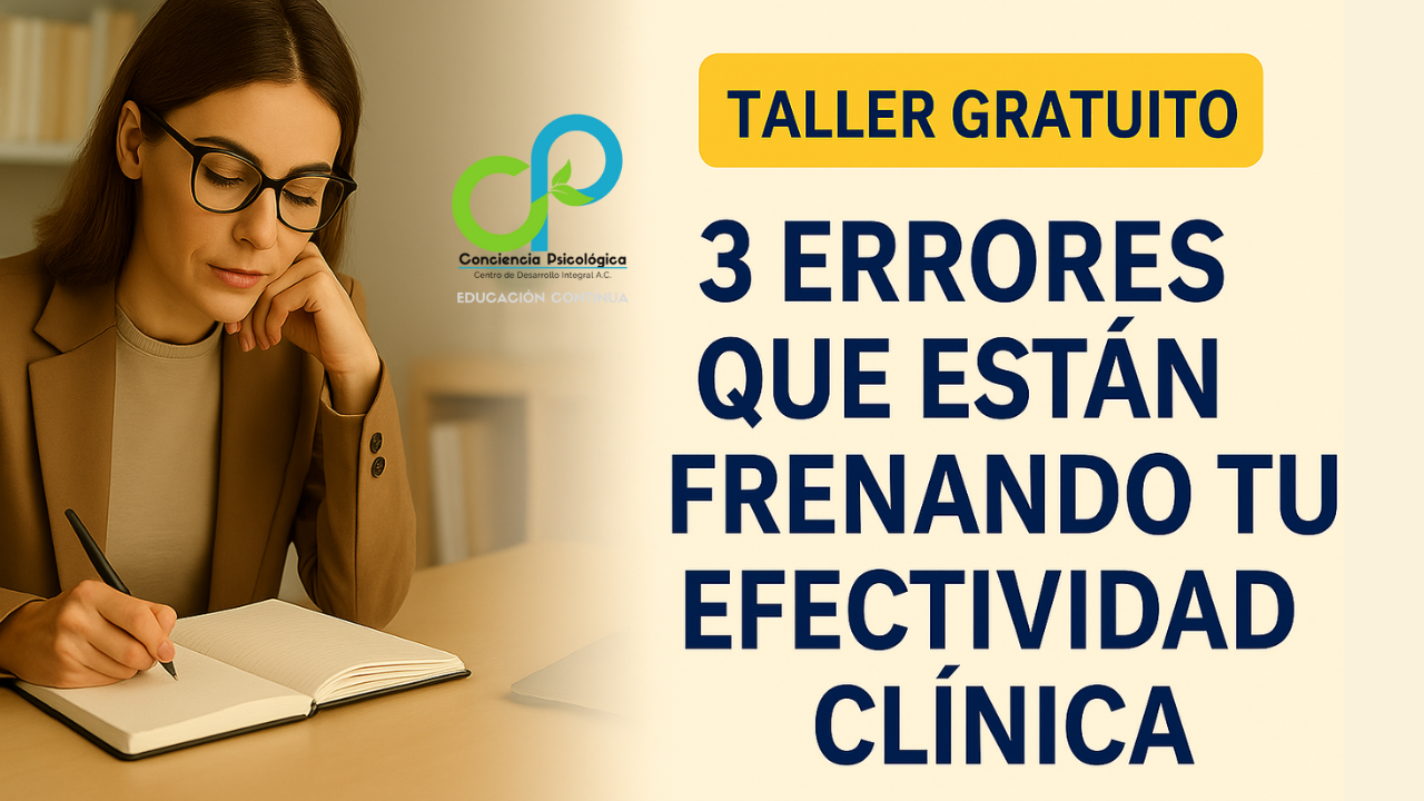 Taller Gratuito: 3 Errores que Frenan tu Efectividad Clínica 001